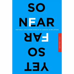 UBC Press So Near Yet So Far, Livre broché, 440 pages