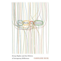 UBC Press The Perils of Identity livre
