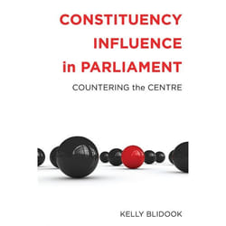 UBC Press Constituency Influence in Parliament livre
