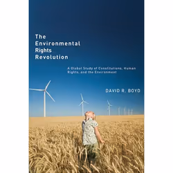 UBC Press The Environmental Rights Revolution, Livre broché, 468 pages