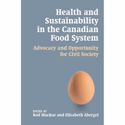 UBC Press Health and Sustainability in the Canadian Food System, Livre broché, 308 pages