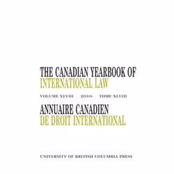 UBC Press The Canadian Yearbook of International Law, Vol. 48, 2010, Couverture rigide, 648 pages
