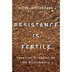 UBC Press Resistance Is Fertile livre