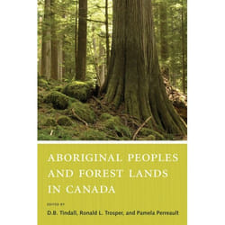 UBC Press Aboriginal Peoples and Forest Lands in Canada livre