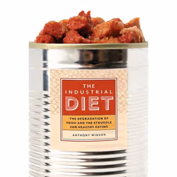 UBC Press The Industrial Diet, Livre broché, 352 pages