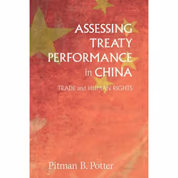 UBC Press Assessing Treaty Performance in China, Livre broché, 308 pages