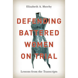 UBC Press Defending Battered Women on Trial livre