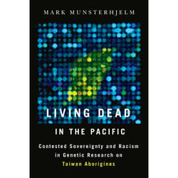 UBC Press Living Dead in the Pacific livre