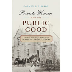 UBC Press Private Women and the Public Good livre