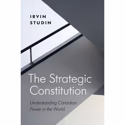 UBC Press The Strategic Constitution, Livre broché, 284 pages
