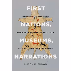 UBC Press First Nations, Museums, Narrations, Livre broché, 328 pages