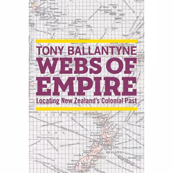 UBC Press Webs of Empire, Couverture rigide, 376 pages