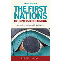 UBC Press The First Nations of British Columbia, Third Edition livre
