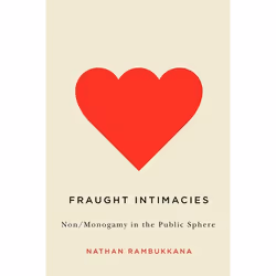 UBC Press Fraught Intimacies, Livre broché, 244 pages