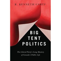UBC Press Big Tent Politics livre