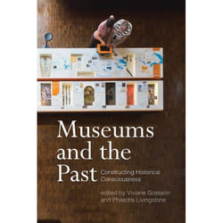 UBC Press Museums and the Past livre