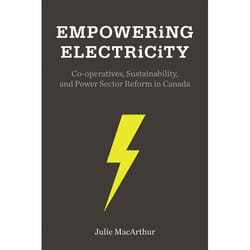 UBC Press Empowering Electricity livre
