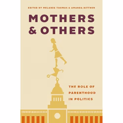 UBC Press Mothers and Others, Livre broché, 372 pages