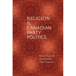 UBC Press Religion and Canadian Party Politics livre