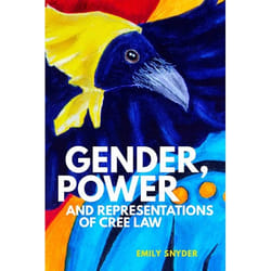 UBC Press Gender, Power, and Representations of Cree Law livre