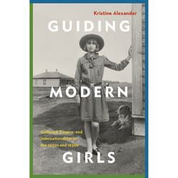 UBC Press Guiding Modern Girls livre