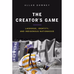 UBC Press The Creator’s Game, Livre broché, 364 pages