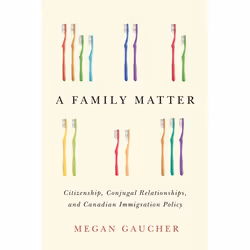 UBC Press A Family Matter, Livre broché, 244 pages