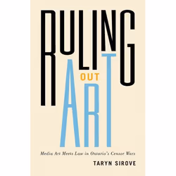 UBC Press Ruling Out Art, Livre broché, 264 pages