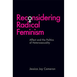UBC Press Reconsidering Radical Feminism livre