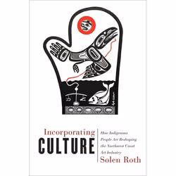 UBC Press Incorporating Culture, Livre broché, 240 pages