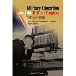 UBC Press Military Education and the British Empire, 1815–1949 livre