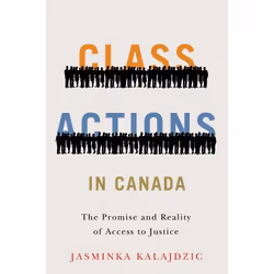 UBC Press Class Actions in Canada, Livre broché, 260 pages