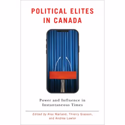UBC Press Political Elites in Canada, Livre broché, 340 pages