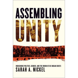 UBC Press Assembling Unity livre