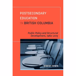 UBC Press Postsecondary Education in British Columbia, Livre broché, 244 pages