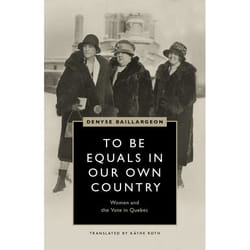 UBC Press To Be Equals in Our Own Country livre