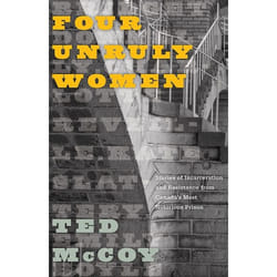 UBC Press Four Unruly Women livre