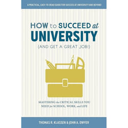 UBC Press How to Succeed at University (and Get a Great Job!) livre