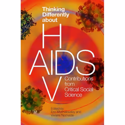 UBC Press Thinking Differently about HIV/AIDS, Livre broché, 372 pages