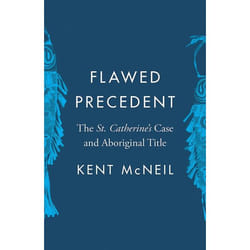 UBC Press Flawed Precedent livre
