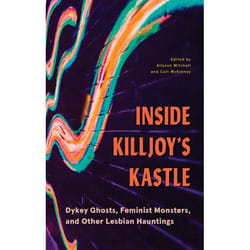 UBC Press Inside Killjoy’s Kastle livre