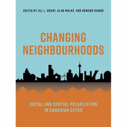 UBC Press Changing Neighbourhoods, Livre broché, 348 pages