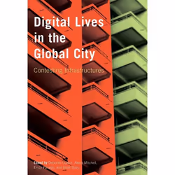 UBC Press Digital Lives in the Global City, Livre broché, 288 pages