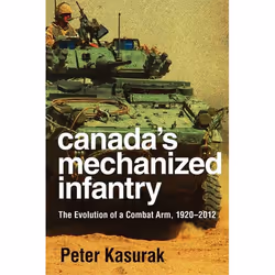 UBC Press Canada's Mechanized Infantry, Livre broché, 264 pages