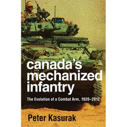 UBC Press Canada's Mechanized Infantry livre