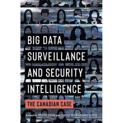 UBC Press Big Data Surveillance and Security Intelligence livre Couverture rigide