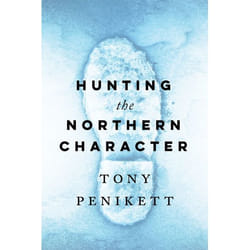 UBC Press Hunting the Northern Character livre