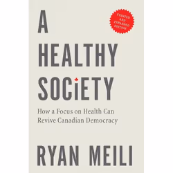 UBC Press A Healthy Society, Livre broché, 248 pages