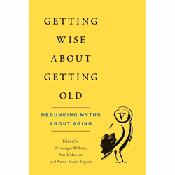 UBC Press Getting Wise about Getting Old, Livre broché, 288 pages