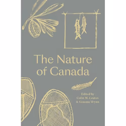UBC Press The Nature of Canada, Livre broché, 384 pages